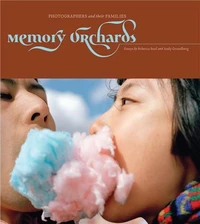 Memory Orchards: Photographers and their families