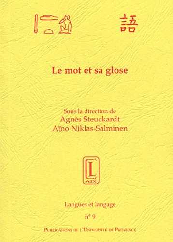  STEUCKARDT AGNES NIK - Le mot et sa glose.