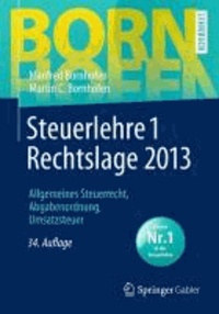 Steuerlehre 1 Rechtslage 2013 - Allgemeines Steuerrecht, Abgabenordnung, Umsatzsteuer.