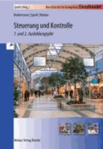 Steuerung und Kontrolle - 1. und 2. Ausbildungsjahr - Berufsfachliche Kompetenz Einzelhandel.