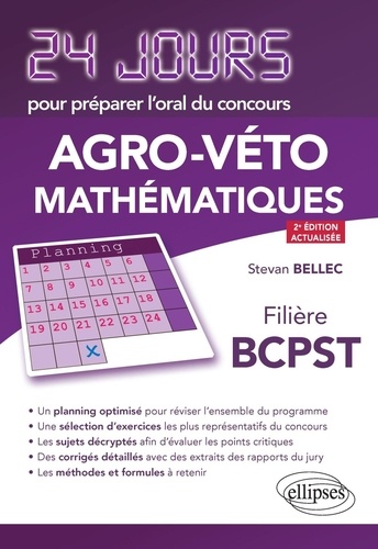 24 jours pour préparer l’oral du concours Agro-Véto Mathématiques. Filière BCPST 2e édition actualisée
