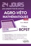 Stevan Bellec - 24 jours pour préparer l’oral du concours Agro-Véto Mathématiques - Filière BCPST.