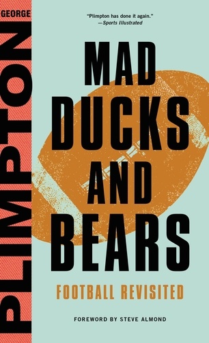 Mad Ducks and Bears. Football Revisited