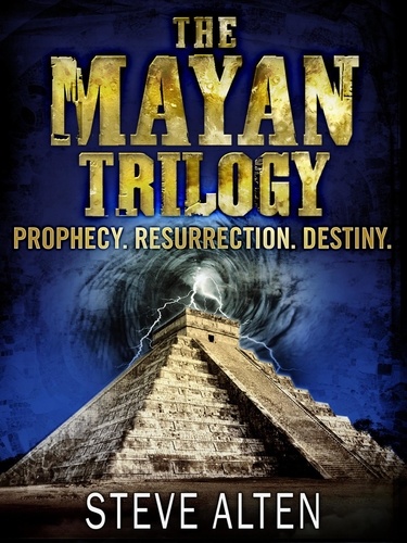The Mayan Trilogy. from the bestselling author of The Meg - now a major film