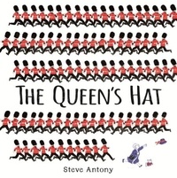 Steve Antony - The Queen's Hat.