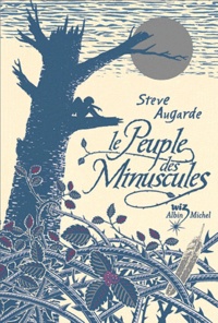 Steve Augarde - Le Peuple des Minuscules.