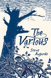 Steve Augarde - The Various - The Touchstone Trilogy.