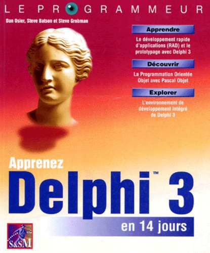 Steve Batson et Dan Osier - Apprenez Delphi 3 en 14 jours.