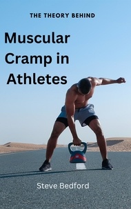  Steve Bedford - Muscular Cramp in Athletes.