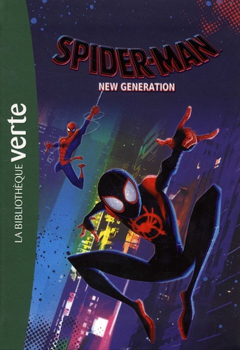Steve Behling - Bibliothèque Marvel Tome 21 : Spider-Man New génération - Le roman du film.