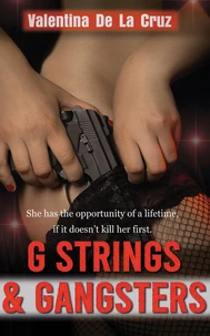 G Strings &amp; Gangsters