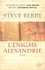 Steve Berry - L'Enigme Alexandrie.