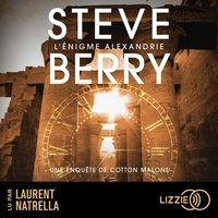 Steve Berry et Laurent Natrella - L'énigme Alexandrie.
