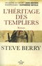 Steve Berry - L'Héritage des Templiers.
