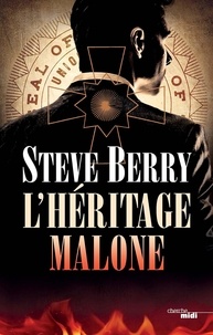 Steve Berry - L'héritage Malone.