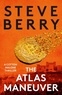 Steve Berry - The Atlas Maneuver.