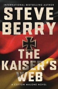 Steve Berry - The Kaiser's Web.