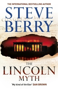 Steve Berry - The Lincoln Myth.