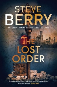 Steve Berry - The Lost Order - Book 12.