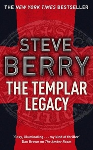 Steve Berry - The Templar Legacy.