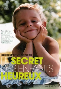 Le secret des enfants heureux