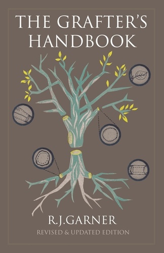 The Grafter's Handbook. Revised &amp; updated edition