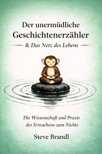 Der unermüdliche Geschichtenerzähler &amp; Das Netz des Lebens