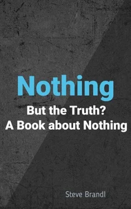 Nothing But the Truth?