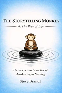 The Storytelling Monkey and The Web of Life