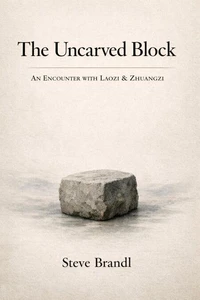 The Uncarved Block
