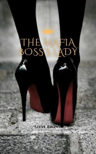 The Mafia Boss's Lady