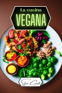 Il télécharge un ebook La cucina vegana (Litterature Francaise) 9798215729069