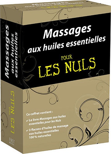Steve Capellini et Michel Van Welden - Massages aux huiles essentielles pour les nuls.