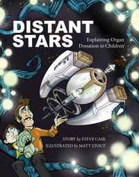 Distant Stars: Explaining Organ Donation to Children
