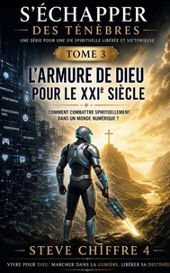 L'ARMURE DE DIEU POUR LE XXIÈME SIÈCLE