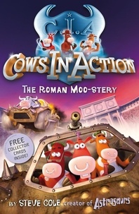 Steve Cole - Cows in Action 3: The Roman Moo-stery.