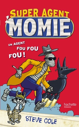 Super Agent : Momie Tome 1