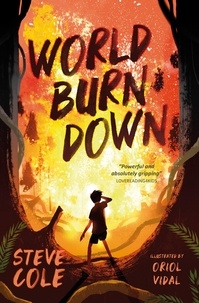 Steve Cole et Oriol Vidal - World Burn Down.