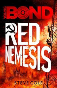 Steve Cole - Young Bond: Red Nemesis.