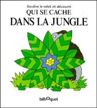 Steve Cox et Richard Powell - Qui se cache dans la jungle.