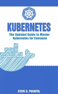 Téléchargements ebook pdf Kubernetes (French Edition) par Steve D. Pountol