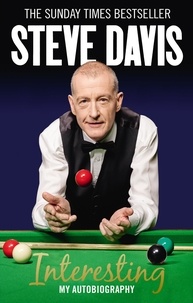 Steve Davis - Interesting - My Autobiography.