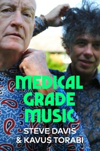 Steve Davis et Kavus Torabi - Medical Grade Music.