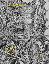 Steve Dibenedetto et Dan Piepenbring - Chromatic Oblivion - Drawings, 1986-2019.