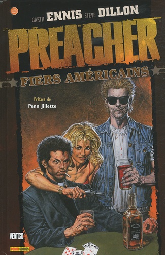 Steve Dillon et Garth Ennis - Preacher Tome 3 : Fiers Américains.