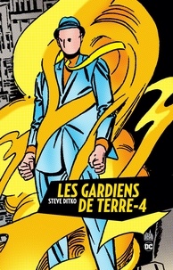 Steve Ditko et Roger Stern - Les Gardiens de Terre-4.