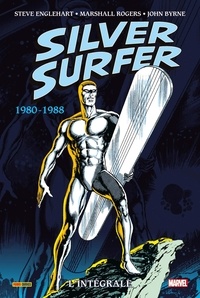Steve Englehart et Marshall Rogers - Silver Surfer L'intégrale : 1980-1988.