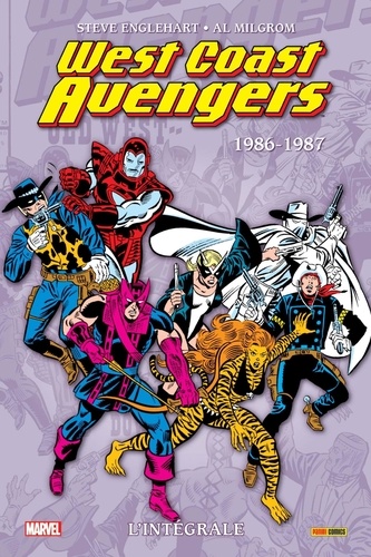 West Coast Avengers L'intégrale 1986-1987