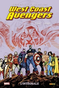 Steve Englehart et Al Milgrom - West Coast Avengers L'intégrale : 1987-1988.
