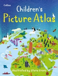 Steve Evans - Collins Children’s Picture Atlas.